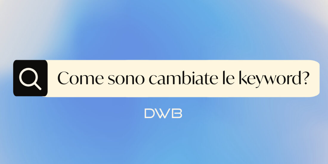 immagine copertina articolo su come sono cambiate le keyword